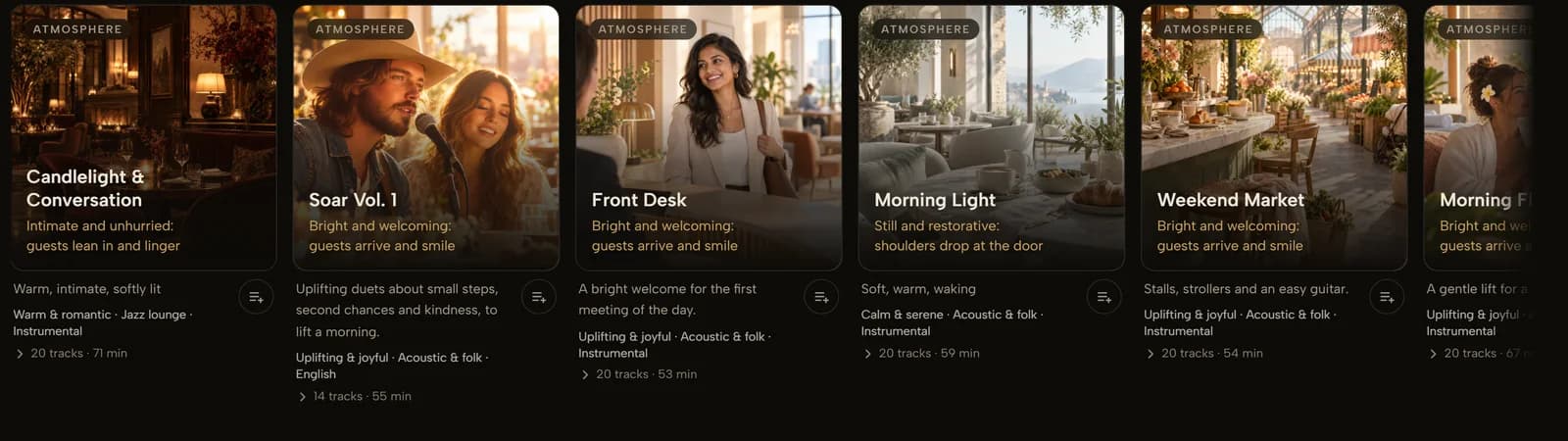 Browse: more atmospheres — Candlelight & Conversation, Soar, Front Desk, Morning Light, Weekend Market.