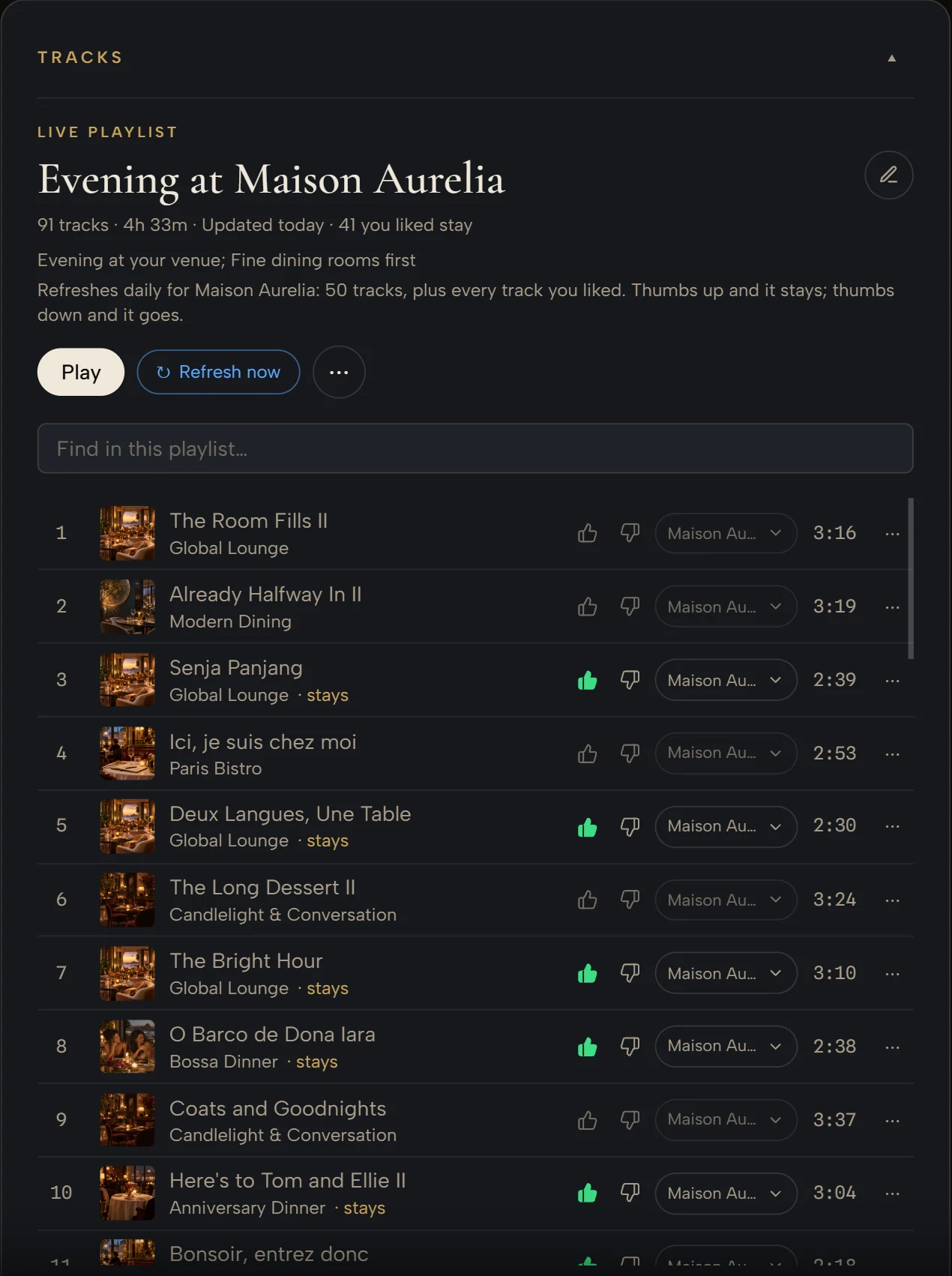 An open Live Playlist, “Evening at Maison Aurelia”: 91 tracks, updated today, 41 you liked stay; its note “Evening at your venue; Fine dining rooms first”; Play and Refresh now; tracks with thumbs, the liked ones marked “stays”