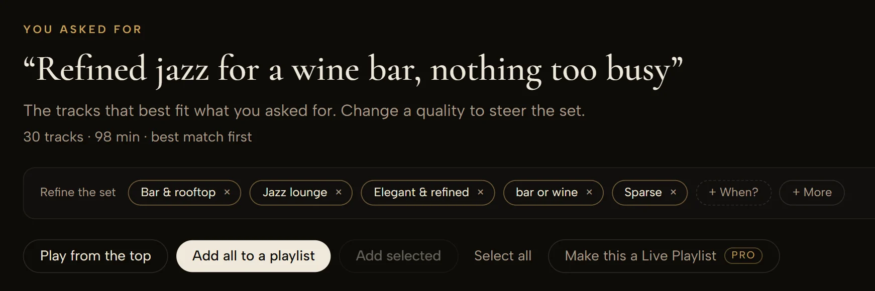Browse after typing “Refined jazz for a wine bar, nothing too busy”: 30 tracks, best match first; “Refine the set” with the qualities Bar & rooftop, Jazz lounge, Elegant & refined, bar or wine, Sparse; and the button “Make this a Live Playlist”, marked Pro