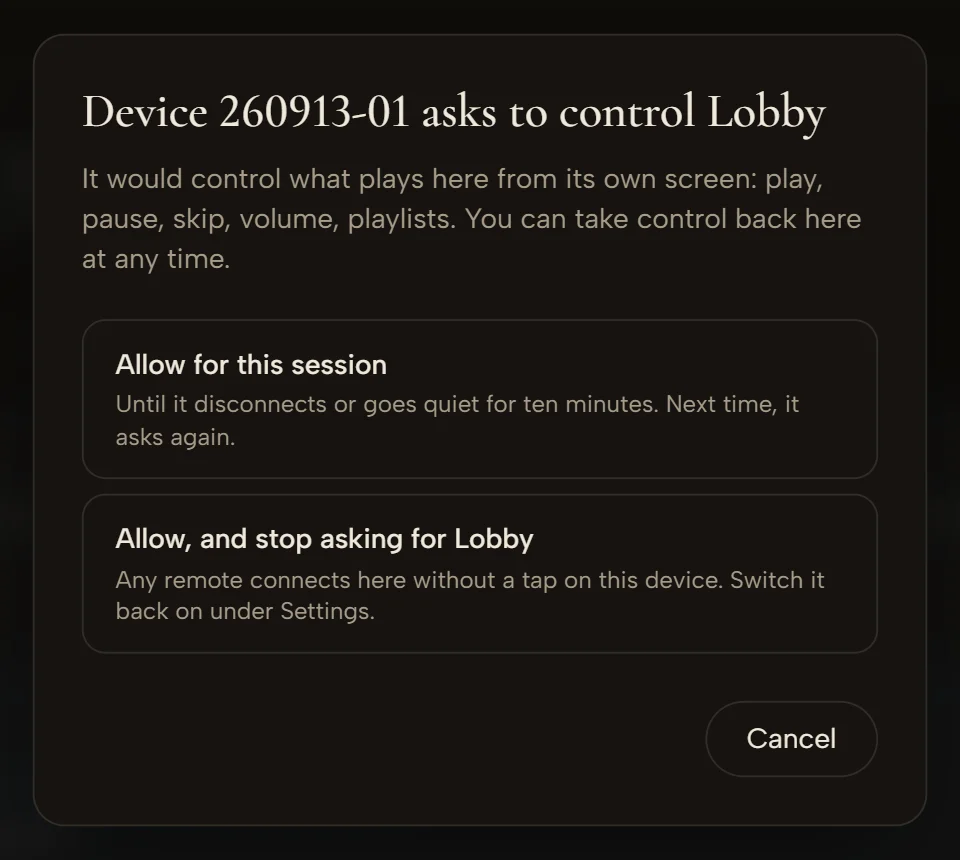 On the device playing the Lobby: “Device 260913-01 asks to control Lobby — it would control what plays here from its own screen: play, pause, skip, volume, playlists. You can take control back here at any time.” Two choices: “Allow for this session” and “Allow, and stop asking for Lobby”, and Cancel