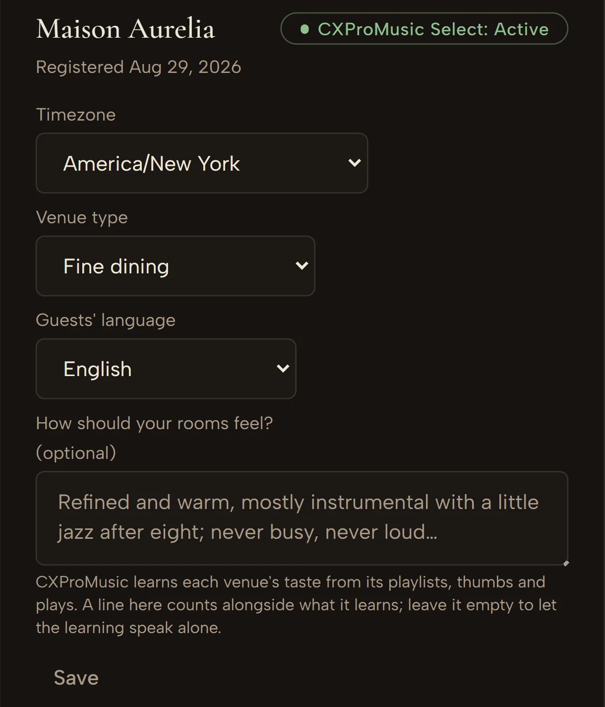 A venue’s settings in CXProMusic Select: Maison Aurelia, fine dining, guests’ language English, and “How should your rooms feel?” — “Refined and warm, mostly instrumental with a little jazz after eight; never busy, never loud” — with the note that CXProMusic learns each venue’s taste from its playlists, thumbs and plays